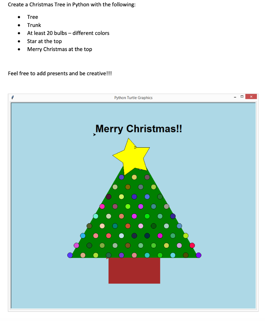 Solved Create a Christmas Tree in Python with the following