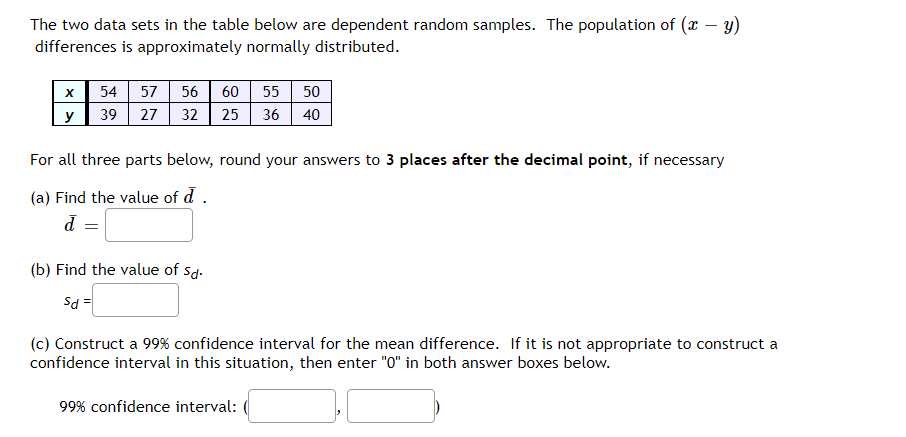 Solved The two data sets in the table below are dependent | Chegg.com