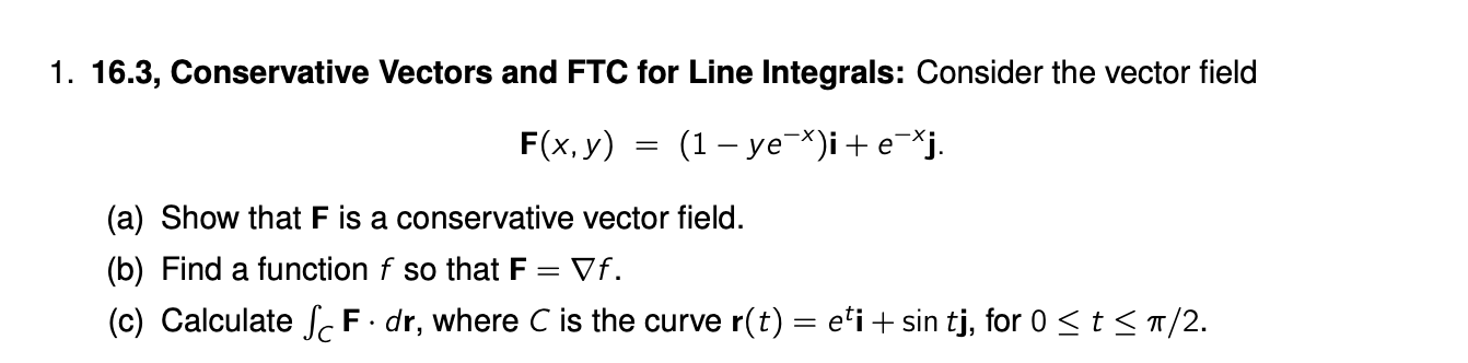 Solved 16.3, Conservative Vectors and FTC for Line | Chegg.com