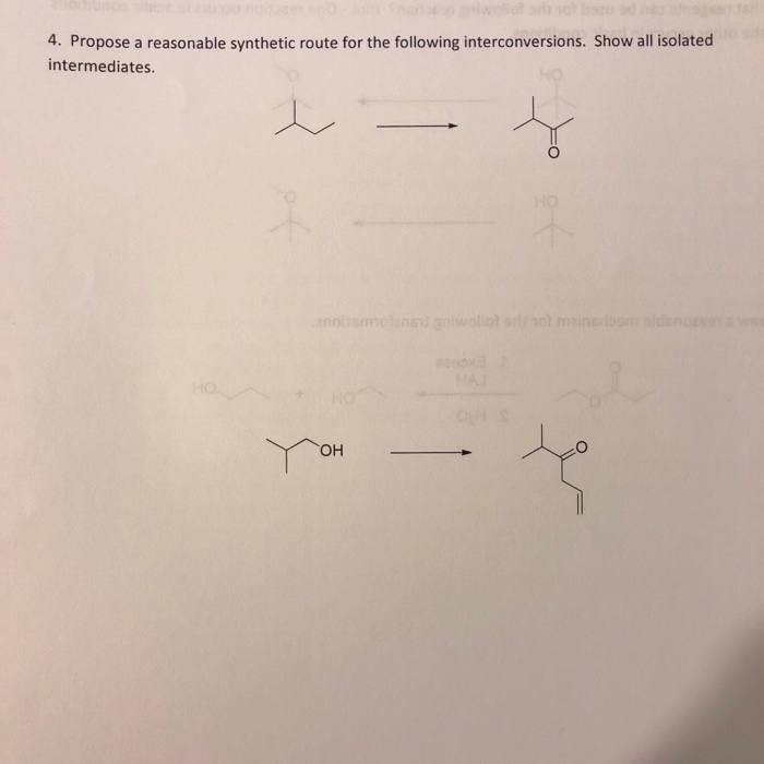 Solved 4. Propose a reasonable synthetic route for the | Chegg.com ...