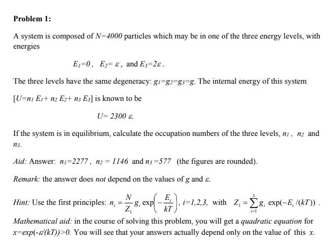 Solved Problem 1: A system is composed of N=4000 particles | Chegg.com