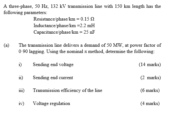 Solved A three-phase, 50 Hz, 132 kV transmission line with | Chegg.com