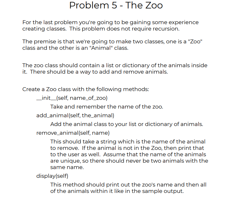 Solved Problem 5 - The Zoo For the last problem you're going | Chegg.com