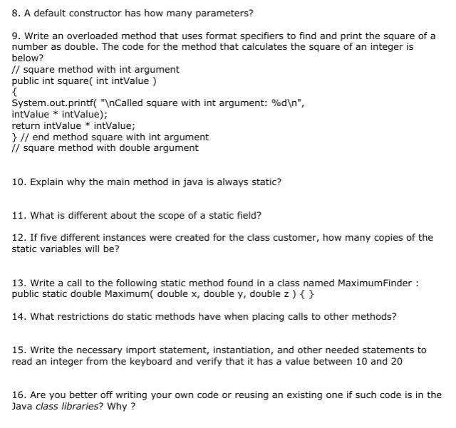 Solved 8. A default constructor has how many parameters? 9. | Chegg.com