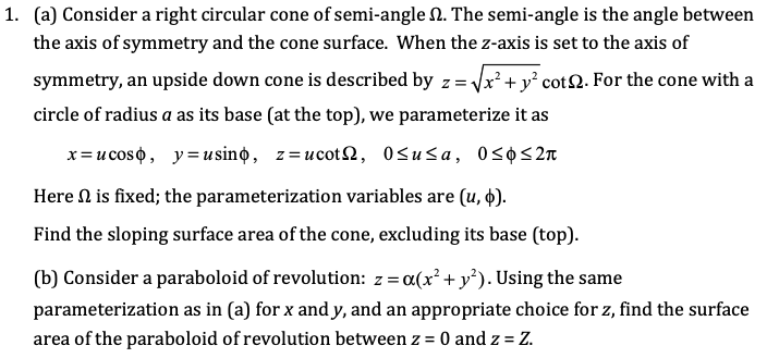 Solved (a) Consider a right circular cone of semi-angle Ω. | Chegg.com