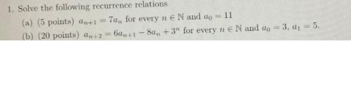 Solved 1. Solve the following recurrence relations (a) (5 | Chegg.com