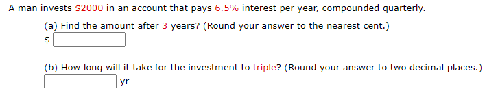 Solved A man invests $2000 in an account that pays 6.5% | Chegg.com