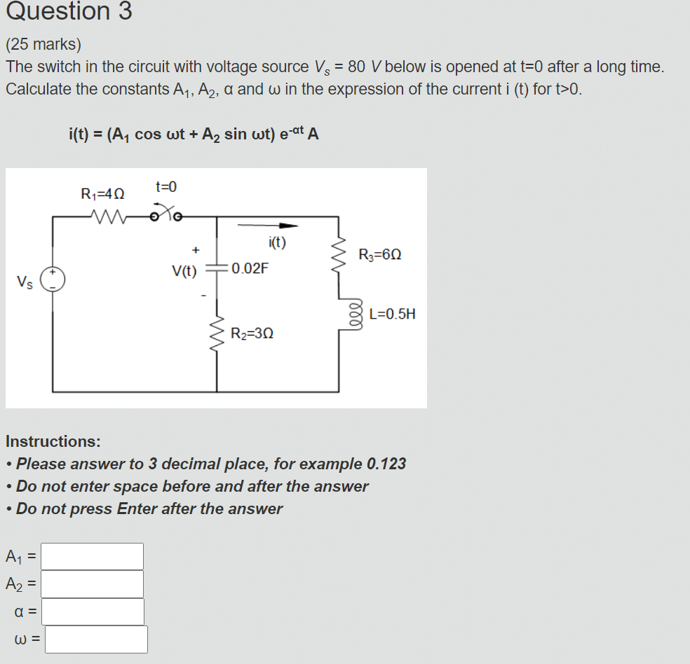 Solved Question 3 25 Marks The Switch In The Circuit With