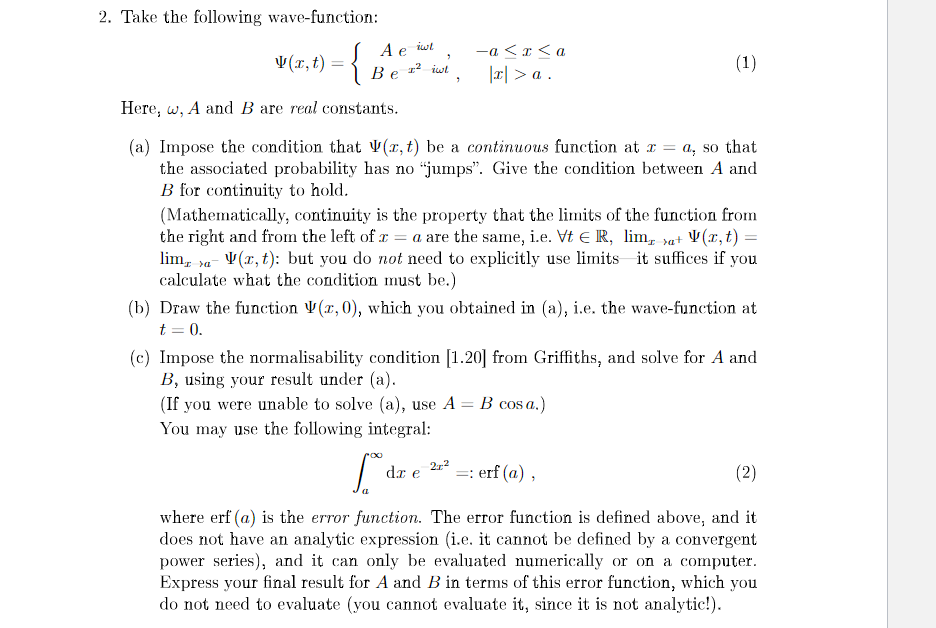 Solved 2 Take The Following Wave Function A E Iwl V 1 Chegg Com