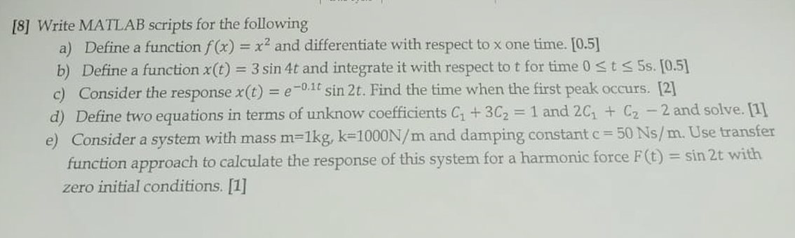 Solved = =e [8] Write MATLAB scripts for the following a) | Chegg.com