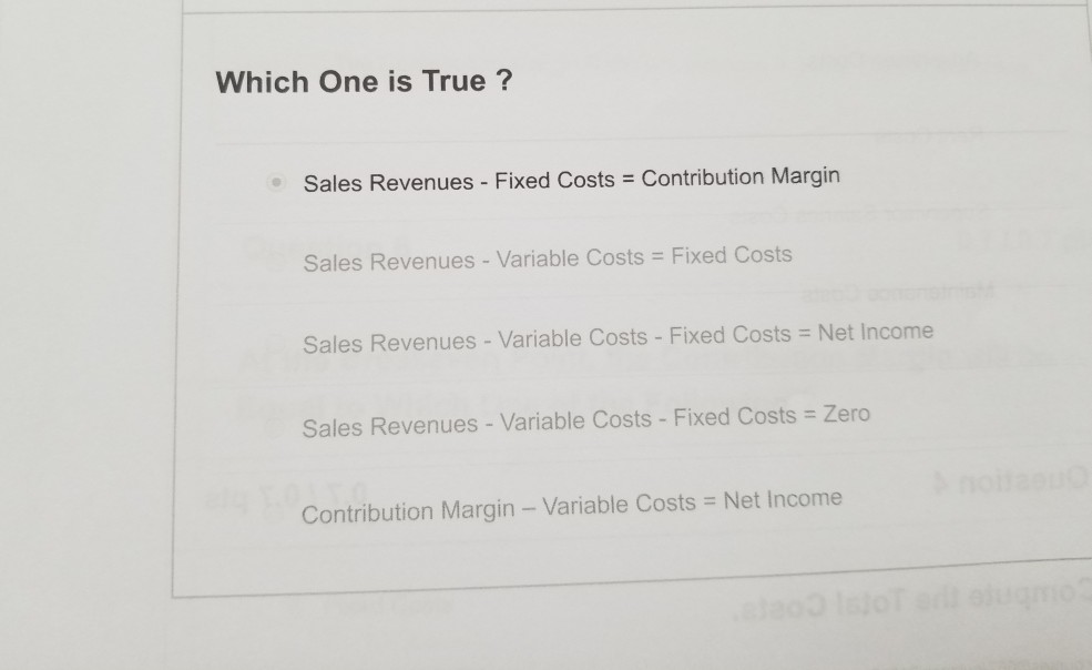 Solved Which one is False ? A Mixed Cost has Elements of