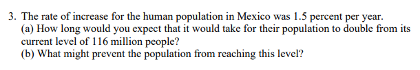 Solved 3. The rate of increase for the human population in | Chegg.com