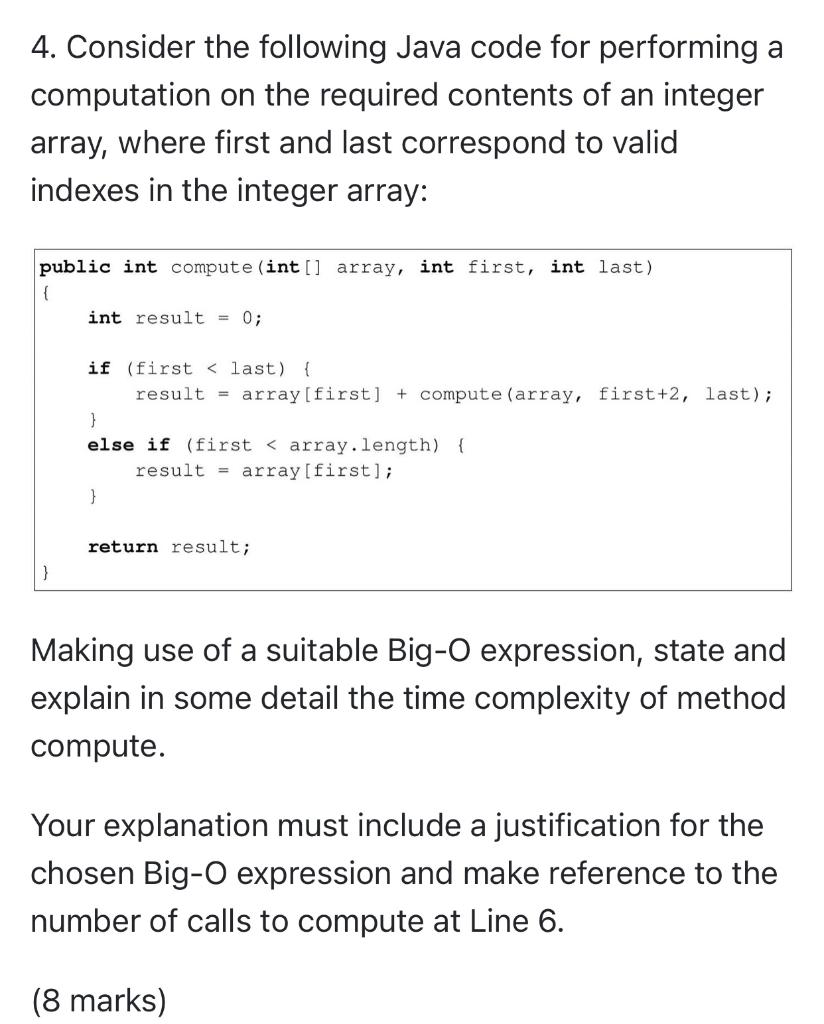 Solved 4. Consider the following Java code for performing a | Chegg.com