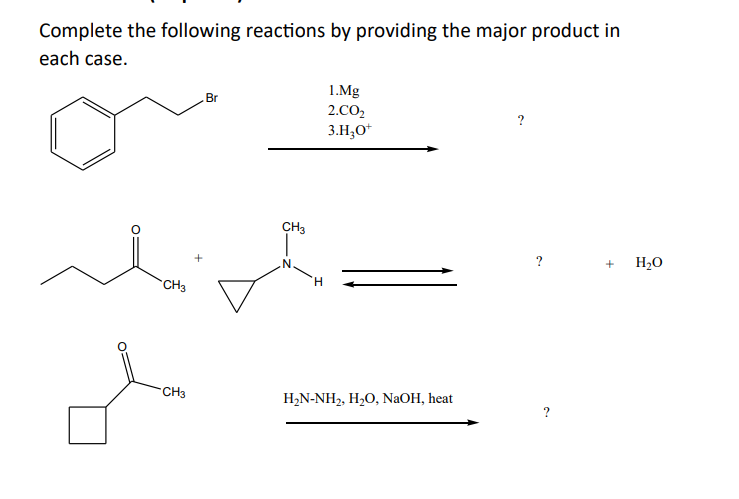 Solved Complete The Following Reactions By Providing The Chegg Com