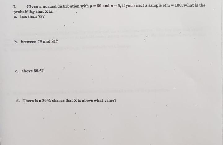 2 Given A Normal Distribution With J 80 And O 5 If Chegg Com