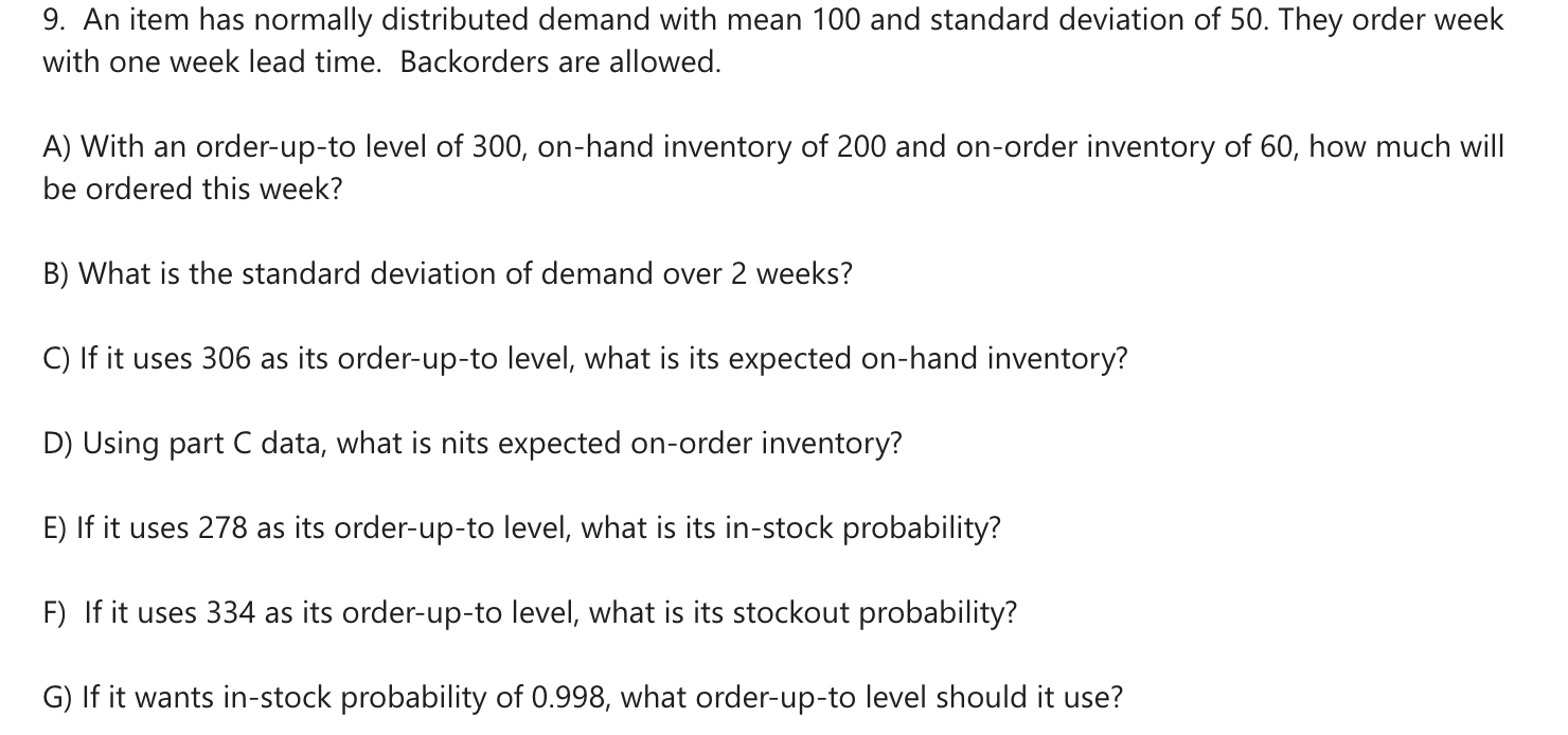 Solved 9. An Item Has Normally Distributed Demand With Mean | Chegg.com