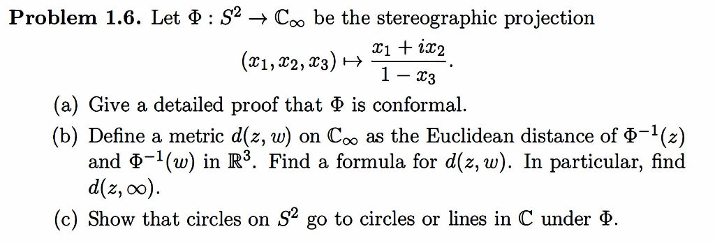 Solved Problem 1.6. Let ? : S2 Coo be the stereographic | Chegg.com