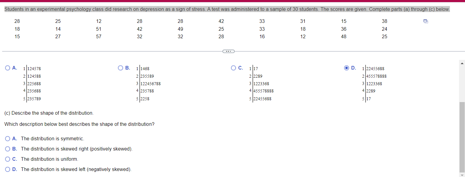 Solved (c) Describe the shape of the distribution. Which | Chegg.com