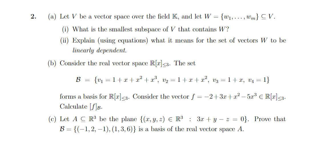 2 A Let V Be A Vector Space Over The Field K A Chegg Com