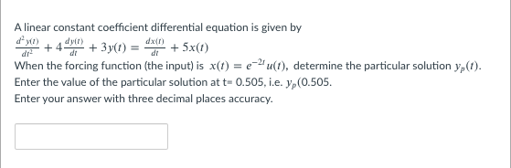 Solved A linear constant coefficient differential equation | Chegg.com