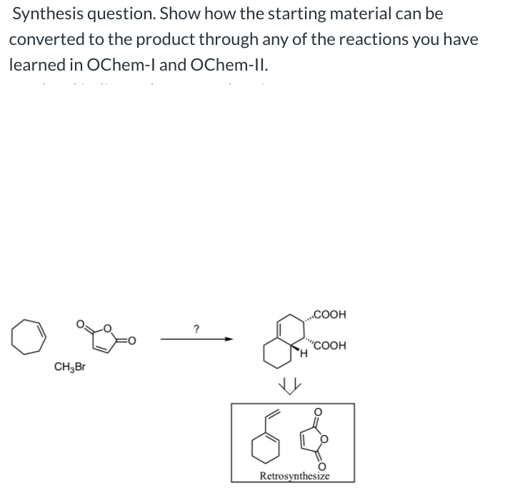 Solved Synthesis Question Show How The Starting Material 6790