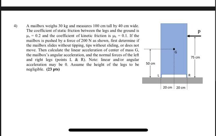 4 R A Mailbox Weighs 30 Kg And Measures 100 Cm Tall Chegg Com