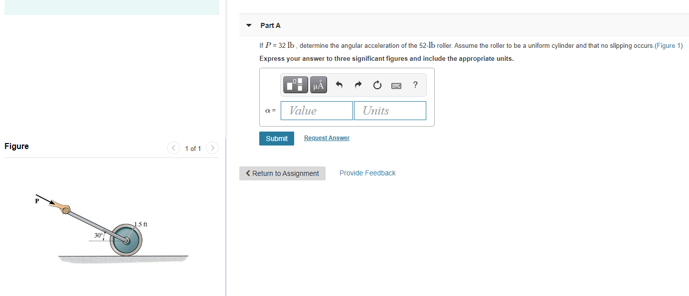 Solved Part A If P = 32 lb, determine the angular | Chegg.com