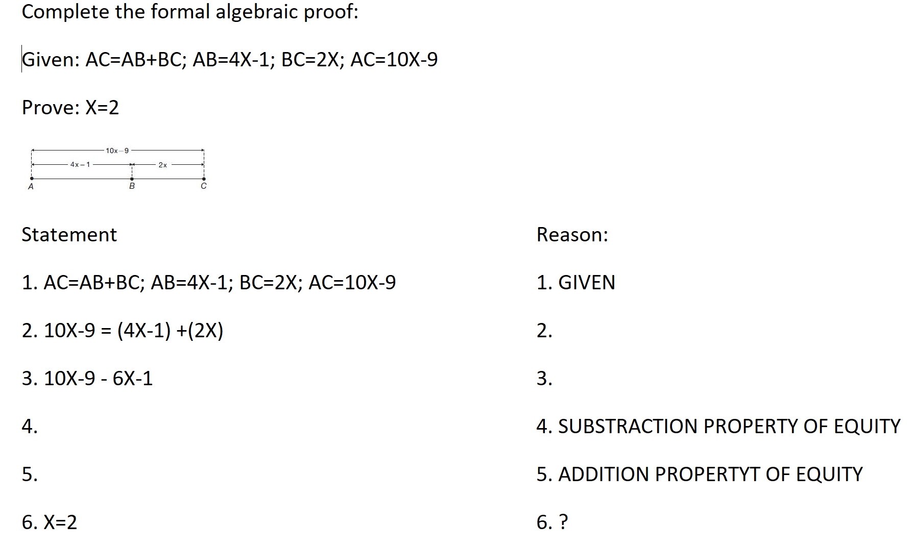 Solved Complete The Formal Algebraic Proof: Given: | Chegg.com