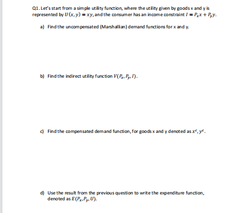 Solved Q1. Let's start from a simple utility function, where | Chegg.com