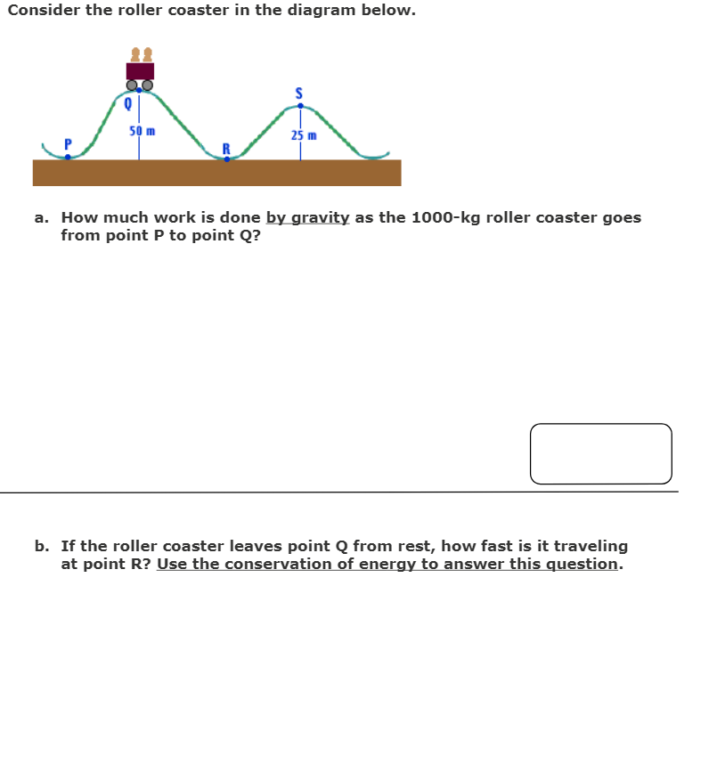 Solved Consider The Roller Coaster In The Diagram Below. 50 | Chegg.com