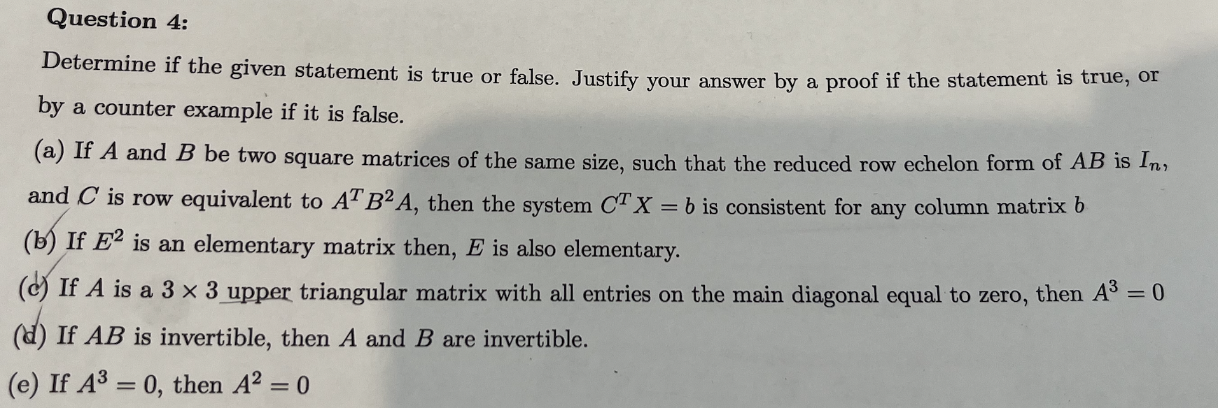 Solved Determine if the given statement is true or false. | Chegg.com