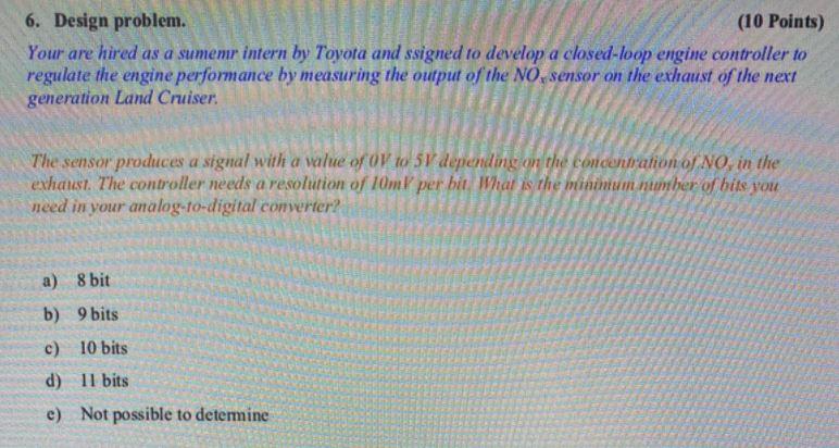 Solved 6. Design problem. (10 Points) Your are hired as a | Chegg.com