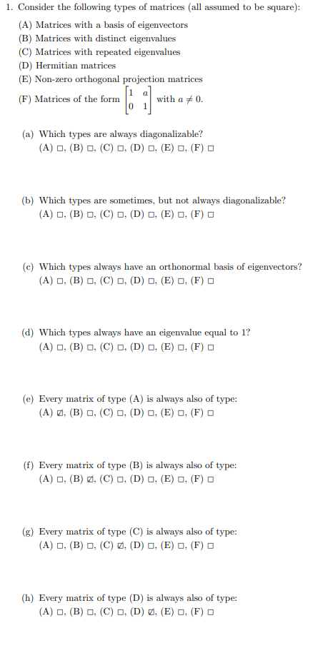 Solved 1 Consider The Following Types Of Matrices All A Chegg Com