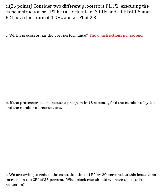 Solved 1.(25 Points) Consider Two Different Processors P1, | Chegg.com