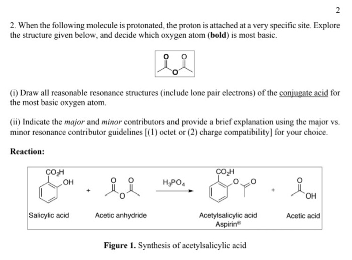 Solved 2. When the following molecule is protonated, the | Chegg.com