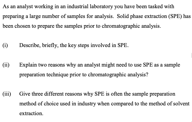 Solved As an analyst working in an industrial laboratory you | Chegg.com