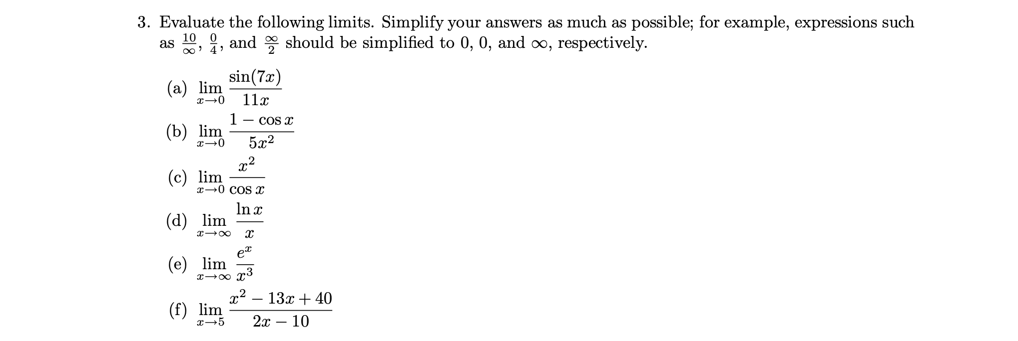 Solved 3. Evaluate the following limits. Simplify your | Chegg.com