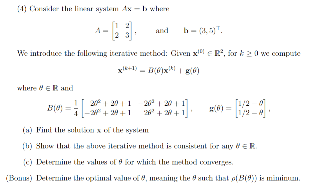 (4) Consider The Linear System Ax=b Where A=[1223], | Chegg.com