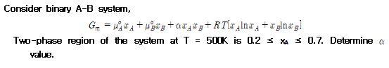 Solved Consider Binary A-B System, G. = *A + | Chegg.com