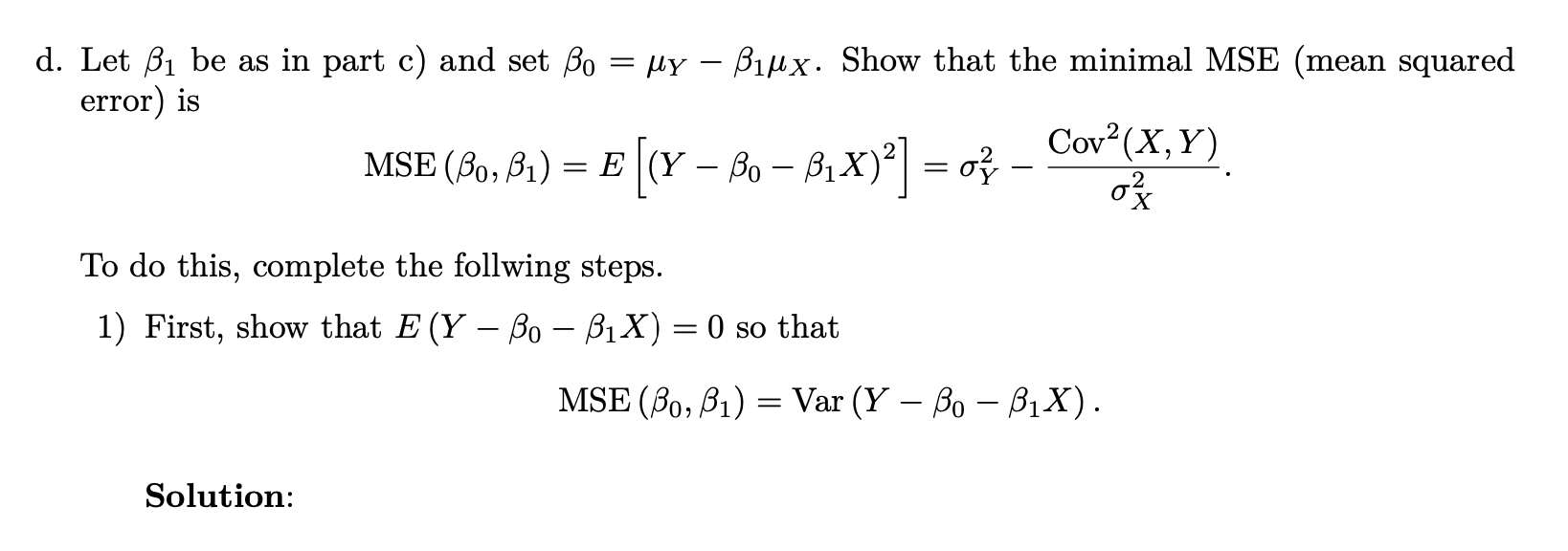 d. Let β1 be as in part c) and set β0=μY−β1μX. Show | Chegg.com