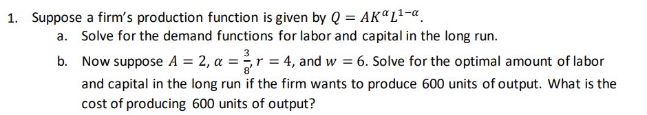Solved Suppose a firm's production function is given by | Chegg.com