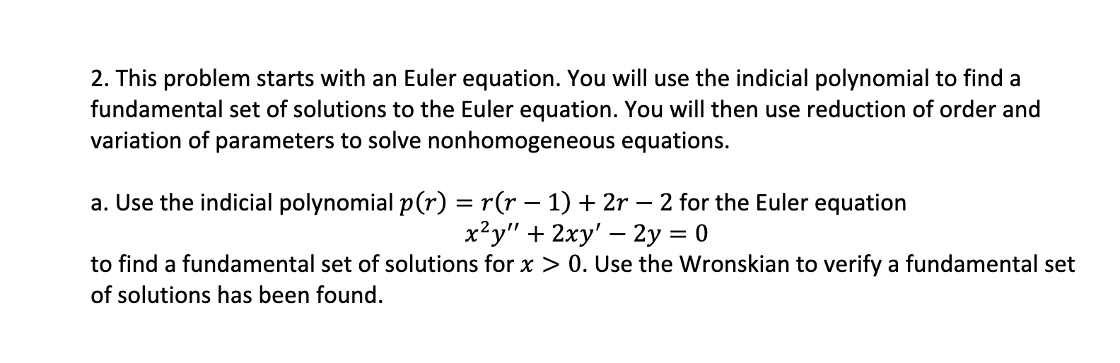 Solved This Problem Starts With An Euler Equation. You Will | Chegg.com