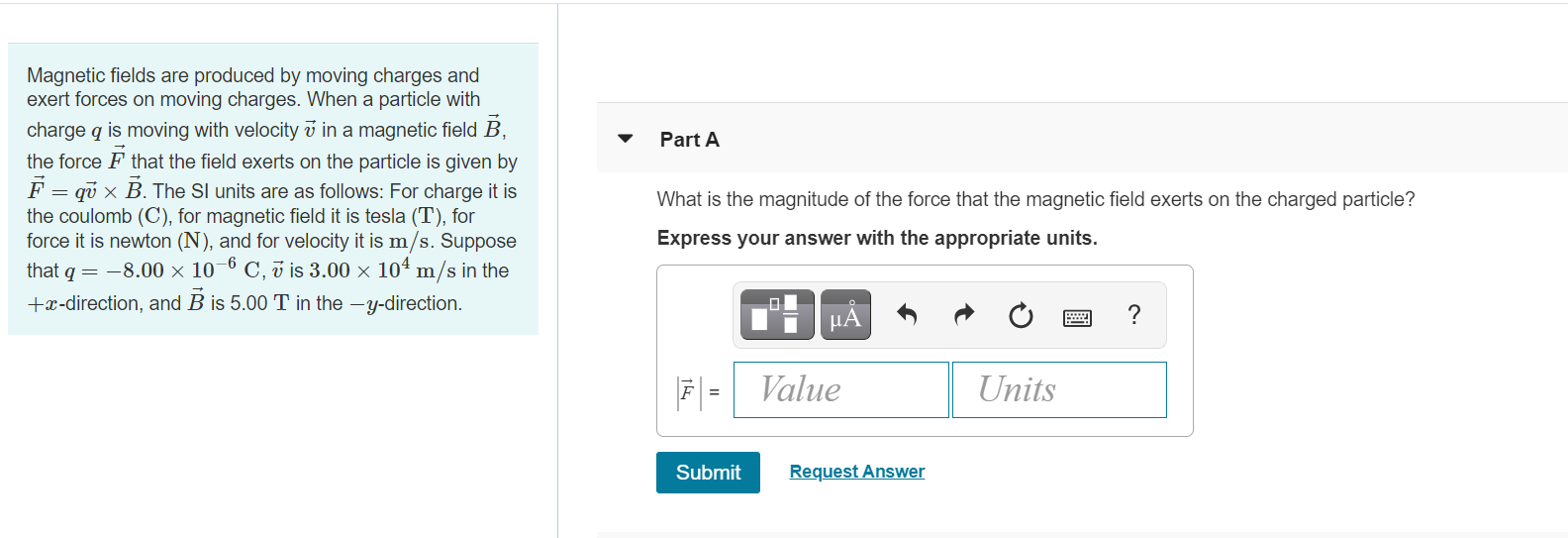 Solved Magnetic Fields Are Produced By Moving Charges And Chegg Com