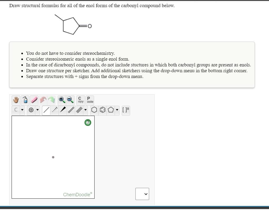 Solved Draw Structural Formulas For All Of The Enol Forms Of | Chegg.com