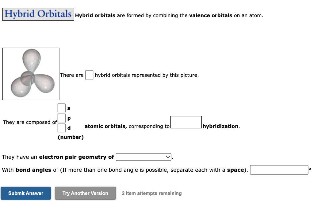 Solved Hybrid orbitals are formed by combining the valence | Chegg.com