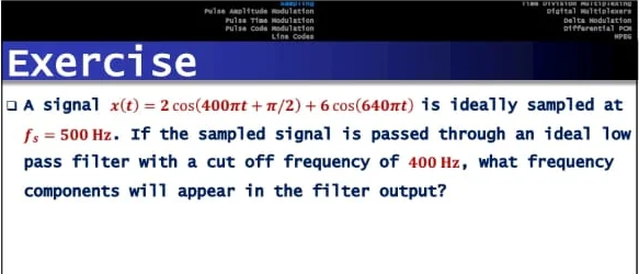 Solved le due Pse e modulatten pulse Code adulation Line | Chegg.com