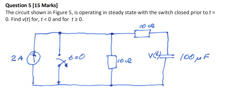 Solved Question 5 [15 Marks] The circuit shown in Figure 5, | Chegg.com