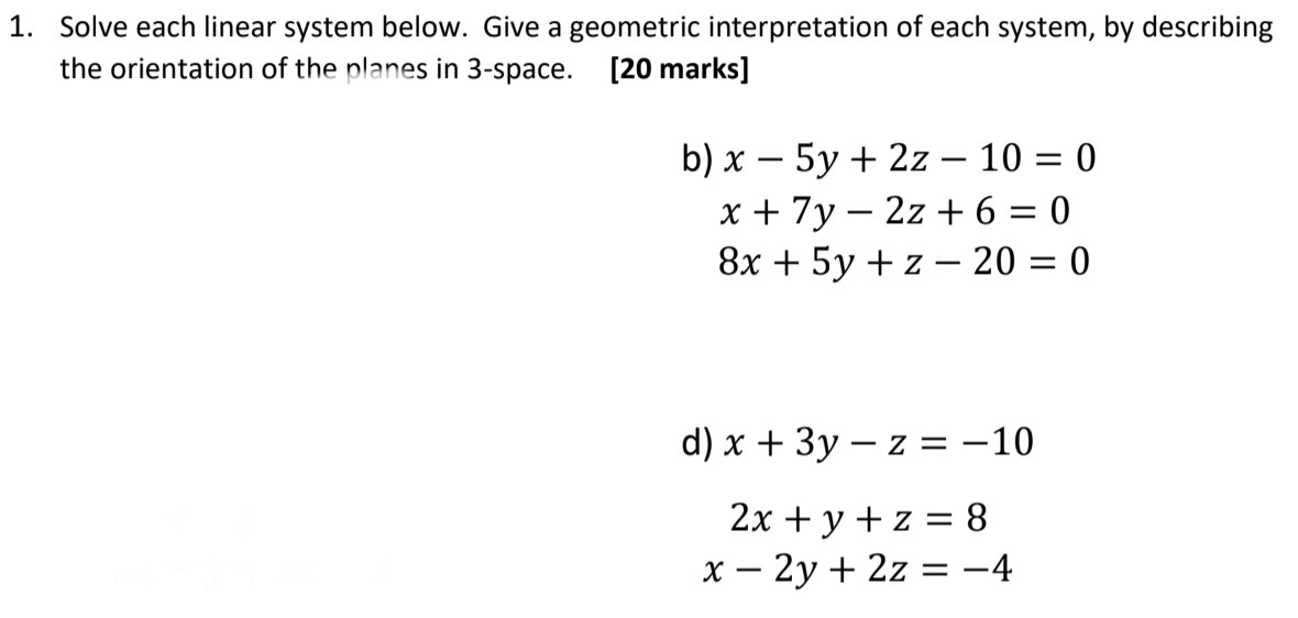 Solved 1. Solve each linear system below. Give a geometric | Chegg.com