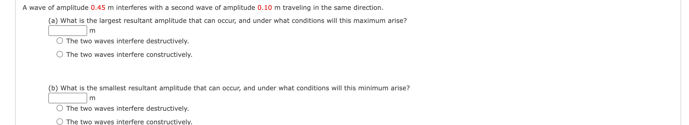 Solved A wave of amplitude 0.45 m interferes with a second | Chegg.com
