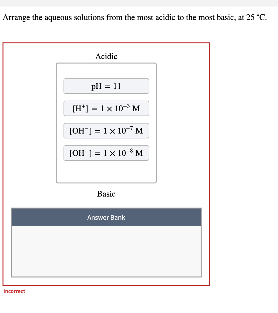 Solved Arrange the aqueous solutions from the most acidic to | Chegg.com